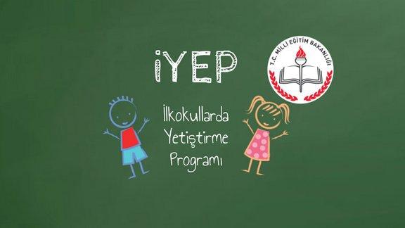 İlkokullarda Yetiştirme Programı (İYEP)